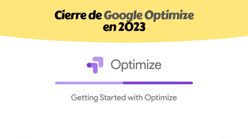 Desaparece Optimize de Google