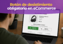 Botón Desistir Compra Online