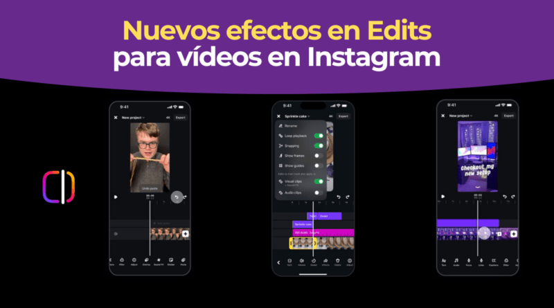 Efectos Instagram Edits