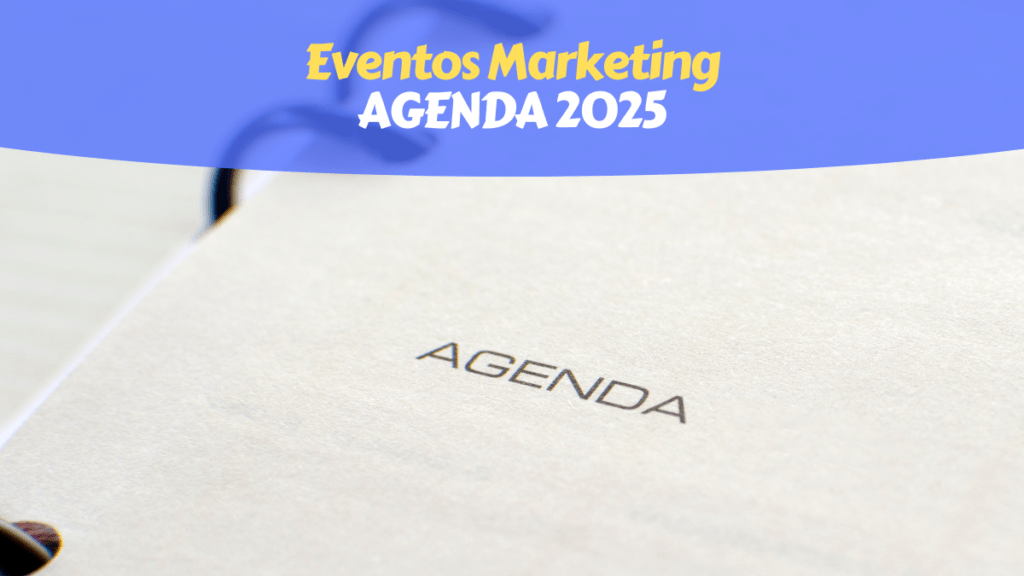 Agenda Eventos Marketing 2025 Calendario