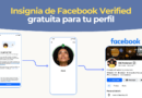 Facebook Verified, la nueva insignia gratuita de Meta para verificar tu perfil