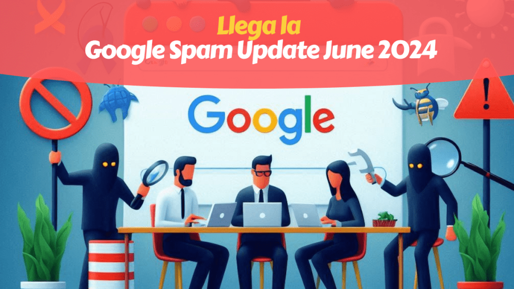 Spam Update Junio 2024 Google
