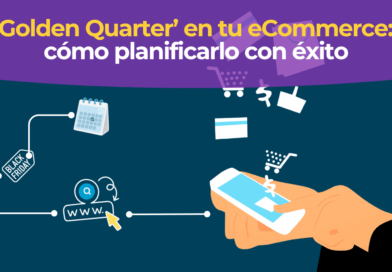 Golden Quarter en eCommerce con las fechas clave del Q4