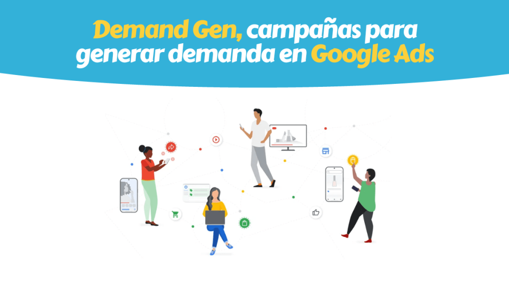 Generación Demanda Google Ads