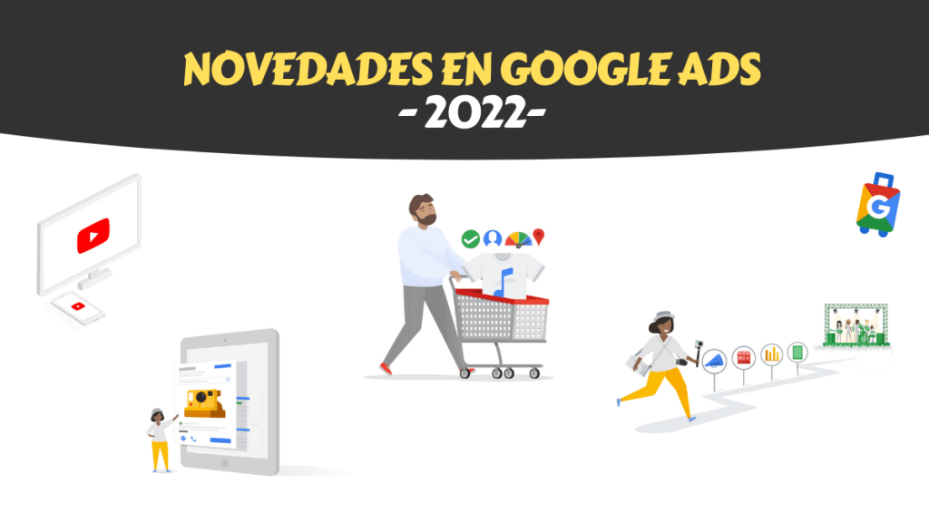 Novedades Google Ads 2022