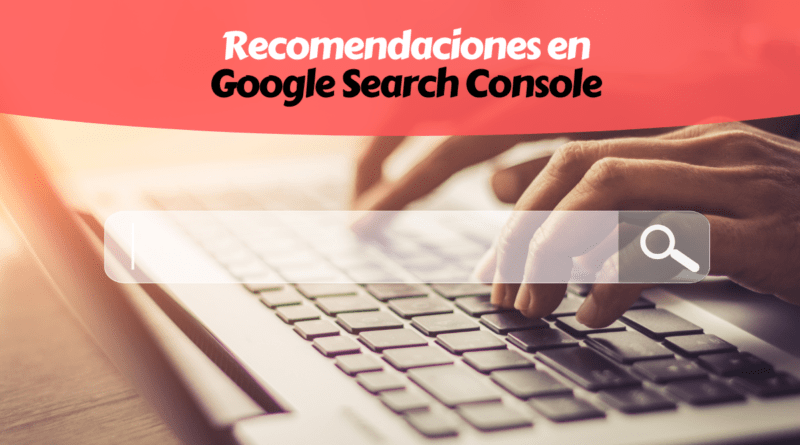 Sugerencias en Search Console