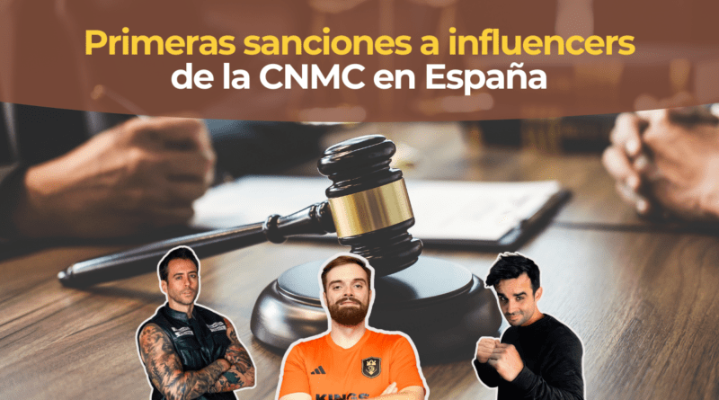 Sanciones de la CNMC a Ibai, Jordi Wild y Nachter por infracciones publicitarias
