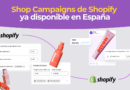 Shop Campaigns de Shopify ya disponibles en España