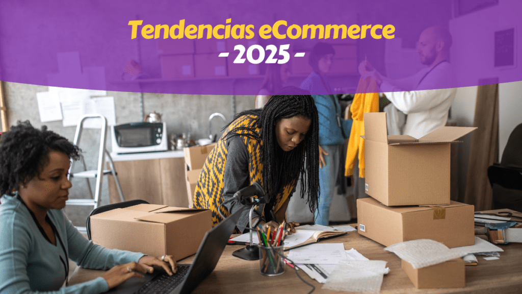 Tendencias Comercio Electrónico 2025