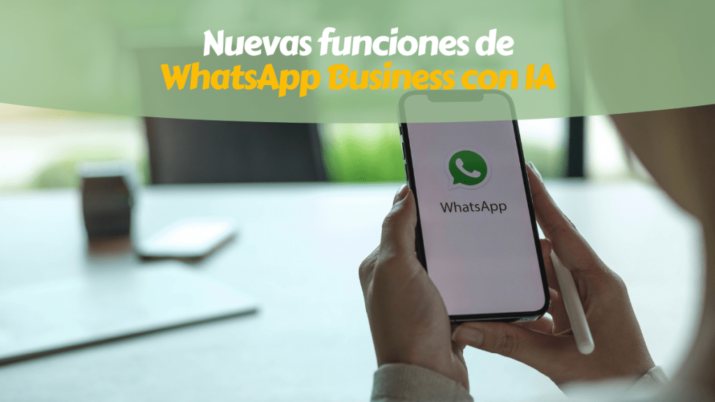 Inteligencia Artificial en WhatsApp